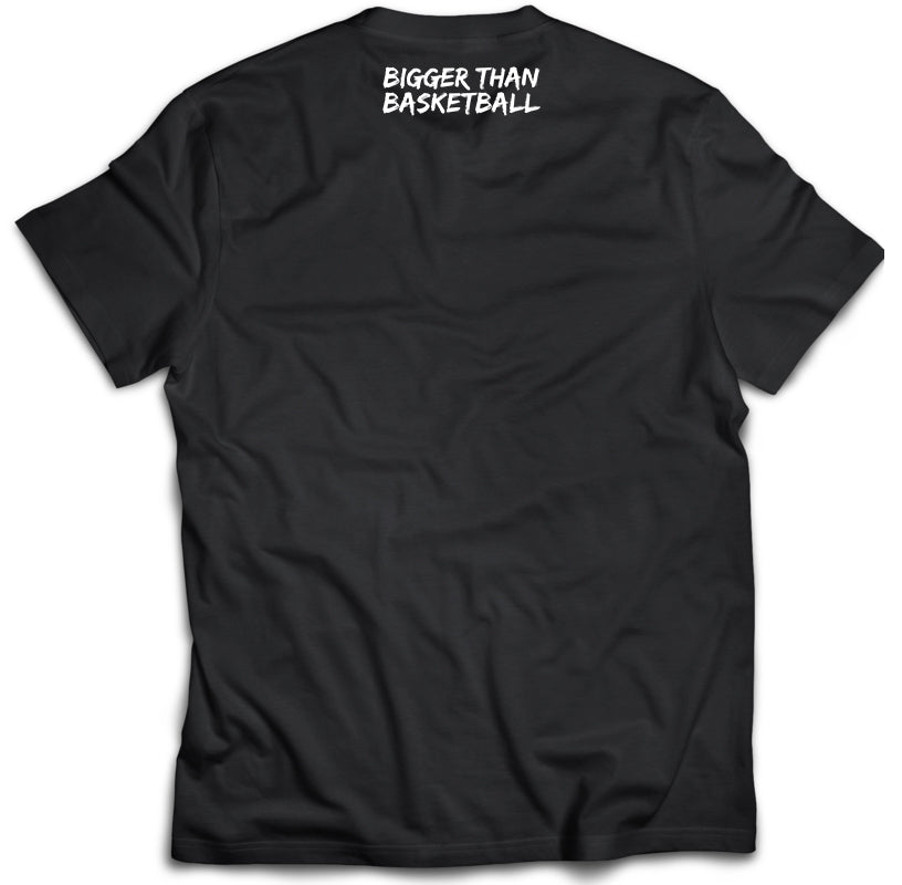 Bigger Than 🏀 - T-Shirt - Black